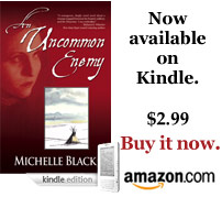 An Uncommon Enemy - Available on Kindle!