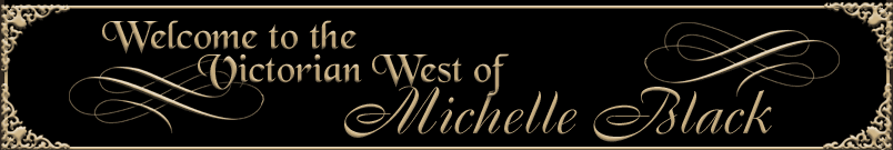 The Victorian West of Author Michelle Black